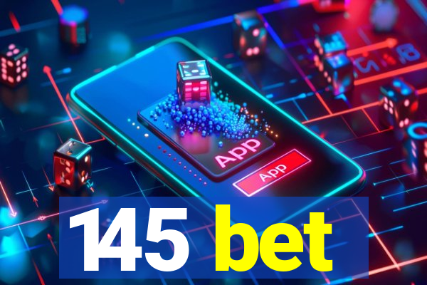 145 bet